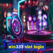 win333 slot login